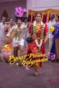 Pyaar Prema Kalyanam FilmyZilla (2026) Hindi Dubbed Netflix